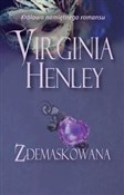 Zdemaskowa... - Virginia Henley -  books in polish 