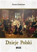 Zobacz : Dzieje Pol... - Feliks Koneczny