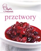 Przetwory ... - Opracowanie Zbiorowe -  Polish Bookstore 