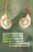Kapelusz z... - Hanna Kowalewska -  foreign books in polish 
