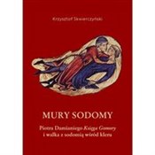 Mury Sodom... - Krzysztof Skwierczyński -  books from Poland