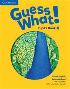 Picture of Guess What! 4 Pupil's Book British English