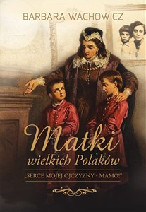Picture of Matki wielkich Polaków
