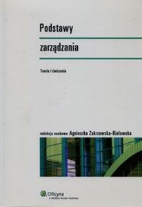 Obrazek Podstawy zarządzania Teoria i ćwiczenia