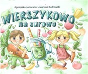 Wierszykow... - Agnieszka Juncewicz, Mariusz Budrowski -  foreign books in polish 