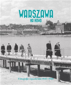 Picture of Warszawa na nowo. Fotografie reporterskie pol-ang