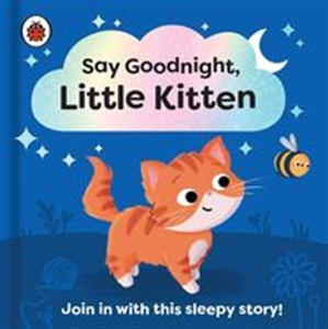 Obrazek Say Goodnight, Little Kitten