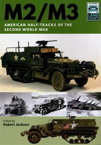 Obrazek Land Craft 2: M2/M3 American Half-tracks of the Second World War