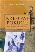 Kresowe Po... - Monika Agopsowicz -  foreign books in polish 