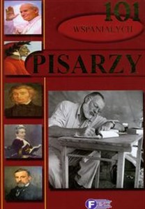 Obrazek 101 wspaniałych pisarzy