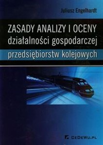 Picture of Zasady analizy i oceny działalności gospodarczej przedsiębiorstw kolejowych