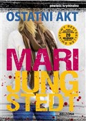 Ostatni ak... - Mari Jungstedt -  foreign books in polish 