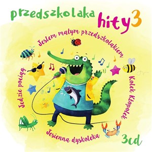 Picture of Przedszkolaka hity 3