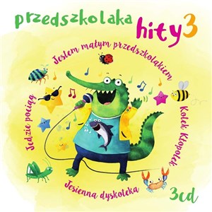 Obrazek Przedszkolaka hity 3