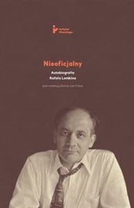 Picture of Nieoficjalny Autobiografia Rafała Lemkina