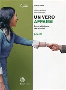 Picture of Un vero affare! A2+/B2 Podręcznik Corso di italiano per gli affari