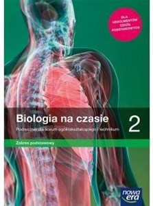 Picture of Biologia na czasie 2 Podręcznik Zakres podstawowy Szkoła ponadpodstawowa