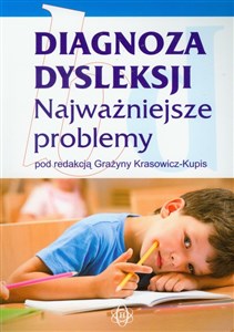 Obrazek Diagnoza dysleksji Najważniejsze problemy