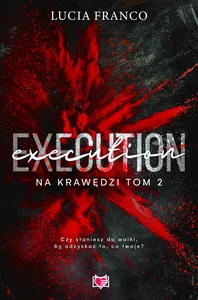 Picture of Execution. Na krawędzi. Tom 2
