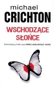 Wschodzące... - Michael Crichton -  Książka z wysyłką do UK