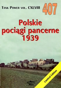 Obrazek Polskie pociągi pancerne 1939. Tank Power vol. CXLVIII 407