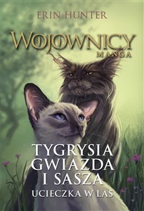 Obrazek Wojownicy Manga Tygrysia Gwiazda i Sasza. Ucieczka w las
