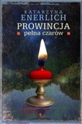 polish book : Prowincja ... - Katarzyna Enerlich