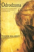 Odrodzona - Tucker Malarkey -  books in polish 
