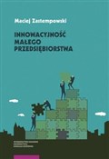 Książka : Innowacyjn... - Maciej Zastempowski