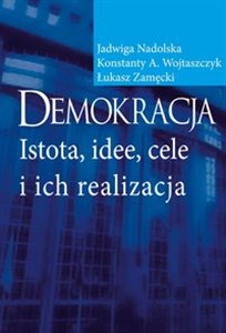 Picture of Demokracja Istota, idee, cele i ich realizacja