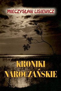 Obrazek Kroniki naroczańskie