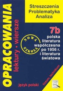 Obrazek Opracowania 7b Polska literatura współczesna po 1956 r. i Literatura światowa Liceum technikum