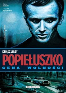 Picture of Ksiądz Jerzy Popiełuszko Cena wolności