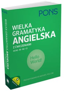 Obrazek Wielka gramatyka angielska z ćwiczeniami A1.A2.B1.B2.C1. Przygotowanie do matury, FCE, CAE