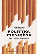 Polityka p... - Piotr Szpunar -  books in polish 