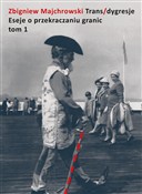 Trans/dygr... - Zbigniew Majchrowski -  Polish Bookstore 