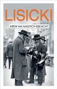 Krew na na... - Paweł Lisicki -  books from Poland