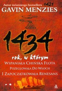 Picture of 1434 rok, w którym wspaniała chińska flota pożeglowała do Włoch i zapoczątkowała renesans