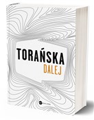 Dalej - Teresa Torańska -  Książka z wysyłką do UK