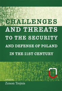 Obrazek Challenges and threats to the security and defense of Poland in the 21st century