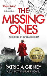 Picture of The Missing Ones: An absolutely gripping thriller with a jaw-dropping twist (Detective Lottie Parker)