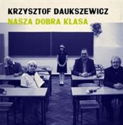 Nasza dobr... - Daukszewicz Krzysztof -  books from Poland
