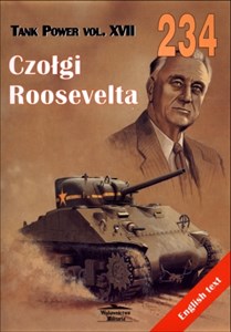 Obrazek Czołgi Roosevelta. Tank Power vol. XVII 234