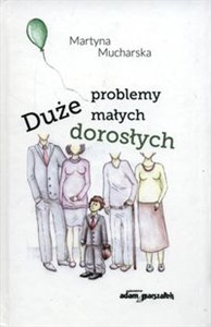 Picture of Duże problemy małych dorosłych