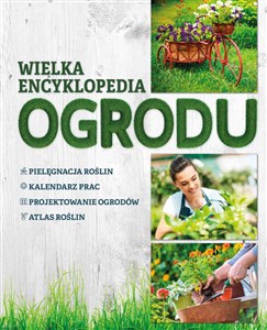 Picture of Wielka encyklopedia ogrodu
