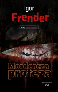 Obrazek Mordercza proteza