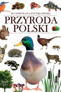 Obrazek Przyroda Polski Ilustrowana encyklopedia