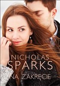 Na zakręci... - Nicholas Sparks -  Książka z wysyłką do UK
