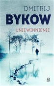 Polska książka : Uniewinnie... - Dmitrij Bykow