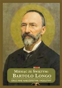 Picture of Miesiąc ze Świętym: Bartolo Longo..